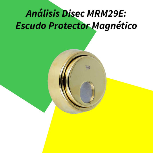 Análisis del DISEC MRM29E: El Mejor Escudo Protector Magnético del Mercado - cilindroseguridad.es